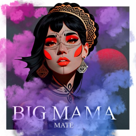 Big Mama | Boomplay Music