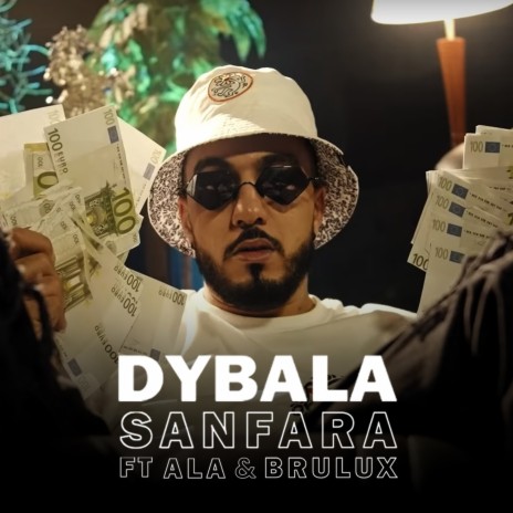 Dybala ft. A.L.A & Brulux | Boomplay Music