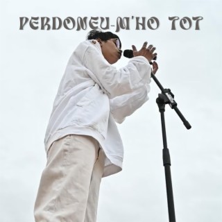 PERDONEU-M'HO TOT