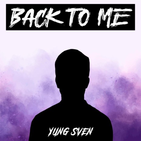Back To Me | Boomplay Music