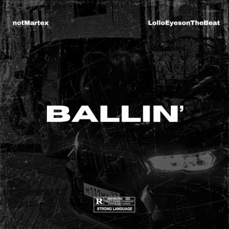 Ballin' ft. LolloEyesonTheBeat | Boomplay Music