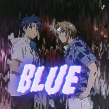 Blue ft. OBNOXIOUSLY HAPPY | Boomplay Music