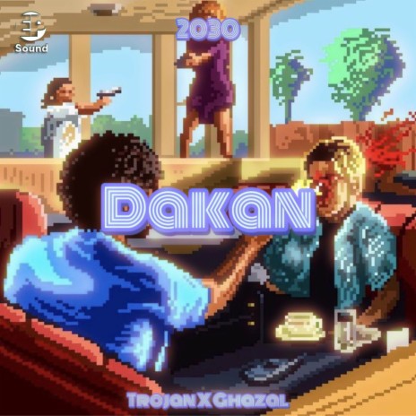 Dakan ft. Gazelle - غزال & 3li Trojan | Boomplay Music