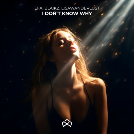 I Don't Know Why ft. Blaikz & lisawanderlust | Boomplay Music