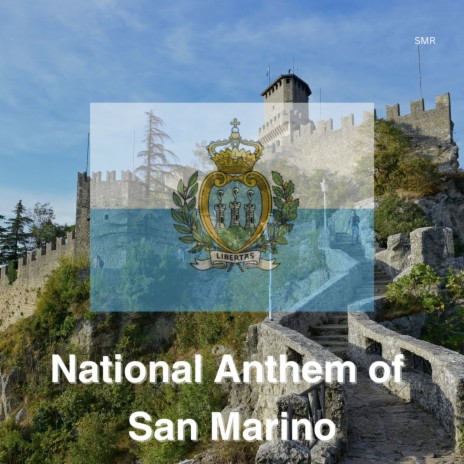National Anthem of San Marino | Boomplay Music