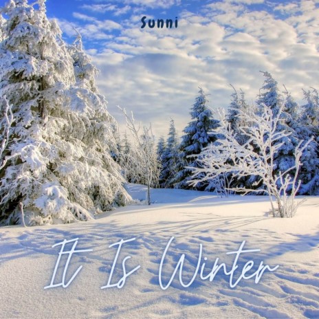 It Is Winter | Boomplay Music