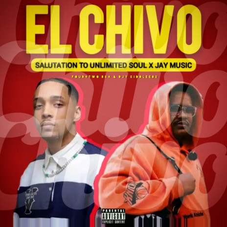 EL Chivo (Salutation To Unlimited Soul X Jay Music) ft. Djy KiddLee02