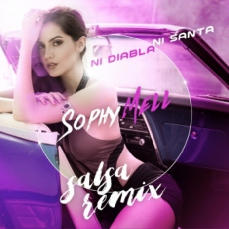 Ni Diabla Ni Santa (Salsa Remix) | Boomplay Music
