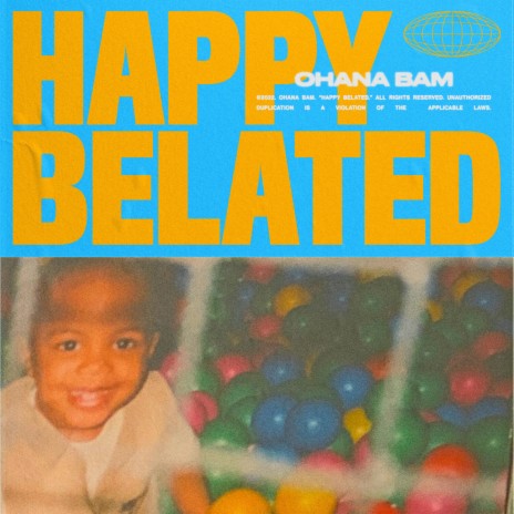 Happy Belated | Boomplay Music