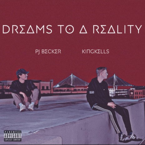 Dreams To A Reality (feat. KingKells) | Boomplay Music