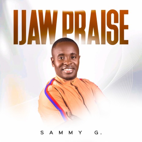 Ijaw Praise | Boomplay Music