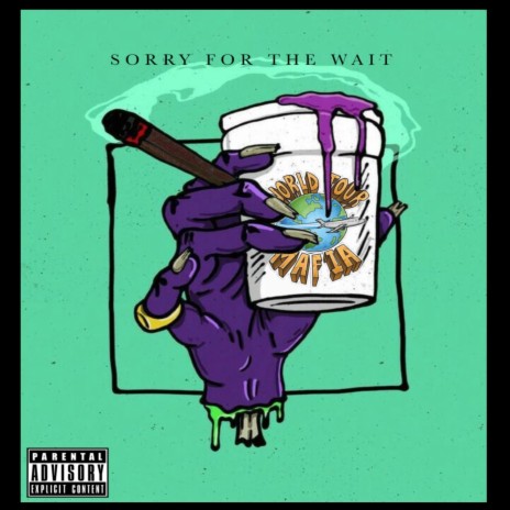 Sorry For The Wait | Boomplay Music