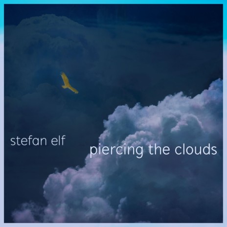 piercing the clouds