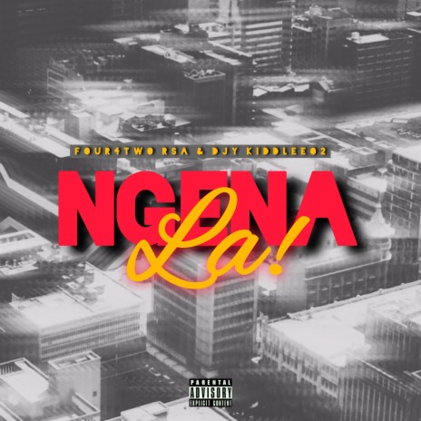 Ngena La ft. Djy KiddLee02 | Boomplay Music