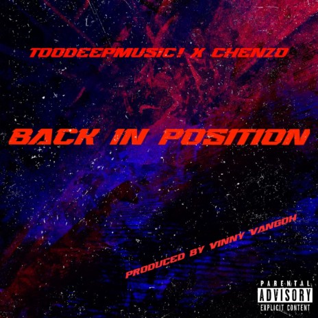 BACK IN POSITION ft. CHENZO | Boomplay Music