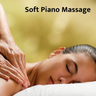 Soft Piano Massage