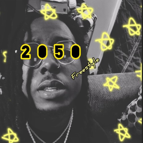 2050 Freestyle | Boomplay Music
