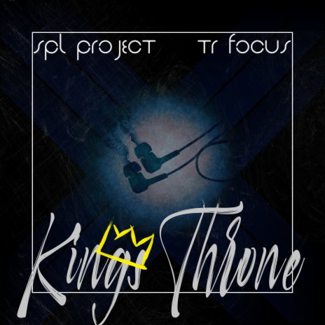 Kings Throne ft. TR Focus & Yungsteg | Boomplay Music