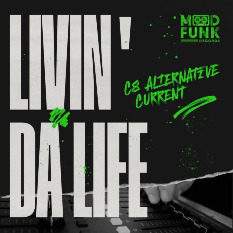 Livin' Da Life (Club Garage Dub - Edit)