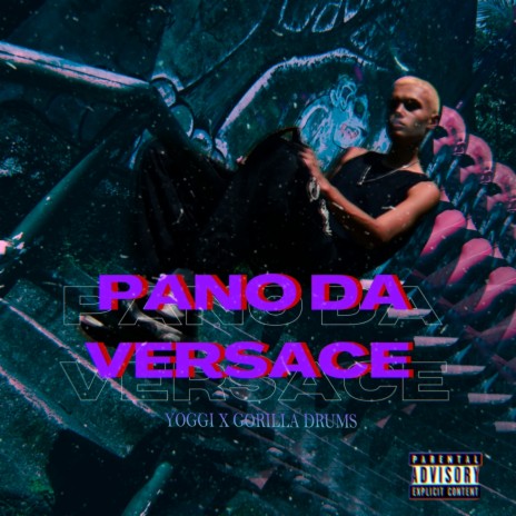 Pano da Versace ft. Gorilla Drums | Boomplay Music