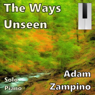 The Ways Unseen