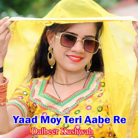 Yaad Moy Teri Aabe Re | Boomplay Music