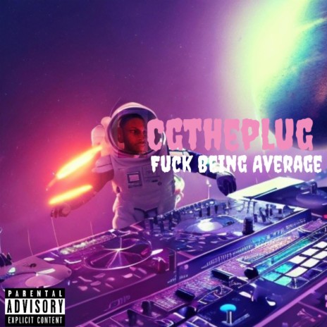 Fuck Being Average | Boomplay Music