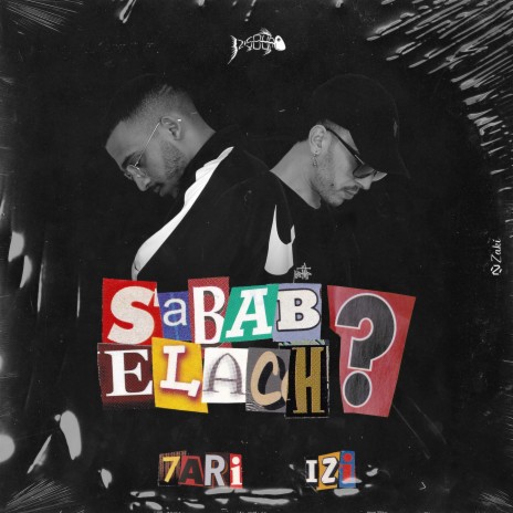 Sabab 3lach (feat. 7ARI) | Boomplay Music
