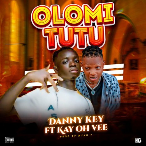 Olomi Tutu ft. Kay Oh Vee | Boomplay Music