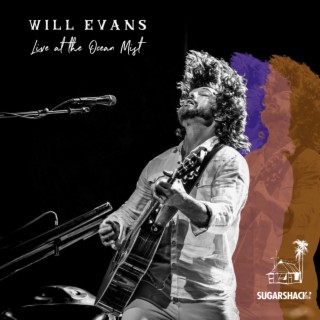 Will Evans (Live at the Ocean Mist)