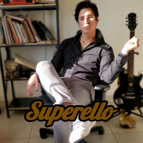 Superello | Boomplay Music