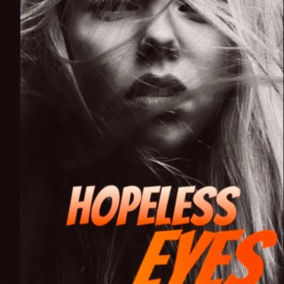 Hopeless Eyes