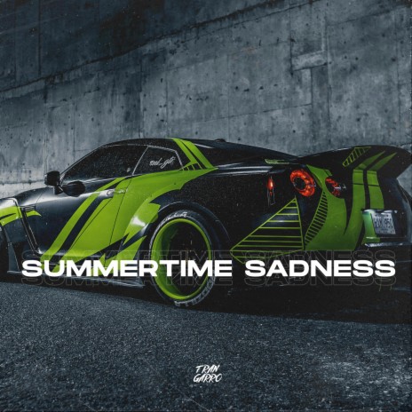 Summertime Sadness | Boomplay Music