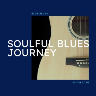 Soulful Blues Journey: from Delta to Modern