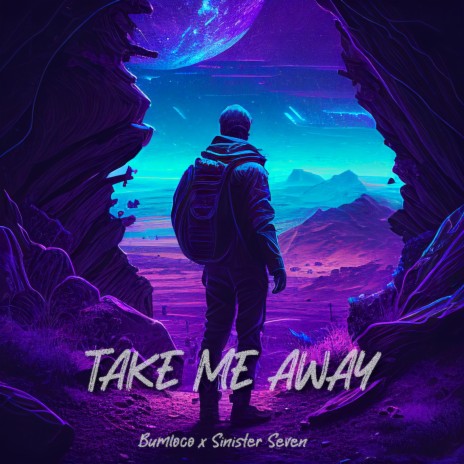 take me away ft. Sinister Seven | Boomplay Music