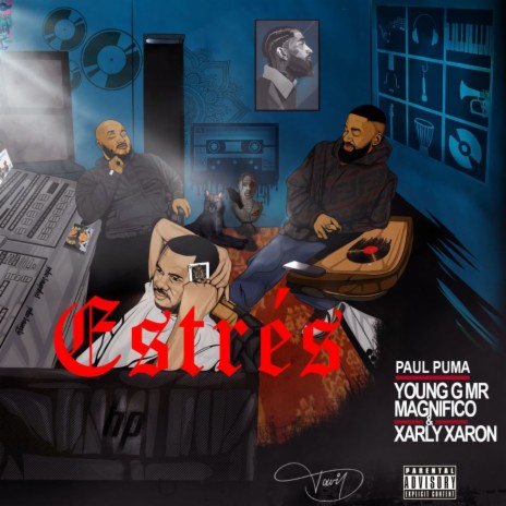 Estrés ft. Young G Mr.Magnífico & Xarly Xaron | Boomplay Music