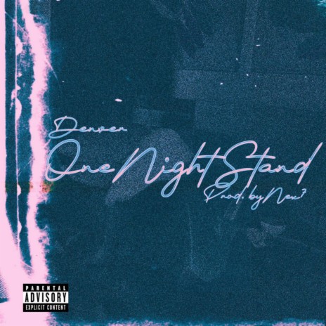 One Night Stand | Boomplay Music