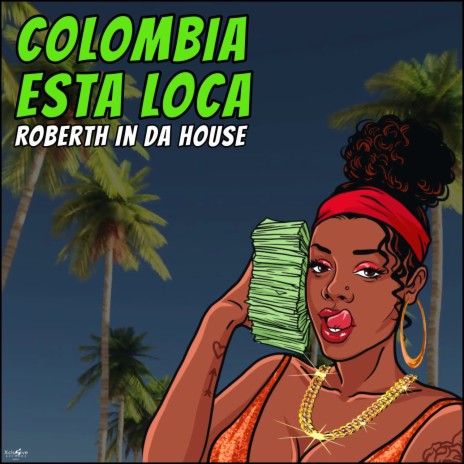 Colombia Esta Loca | Boomplay Music