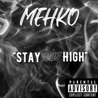 Stay High