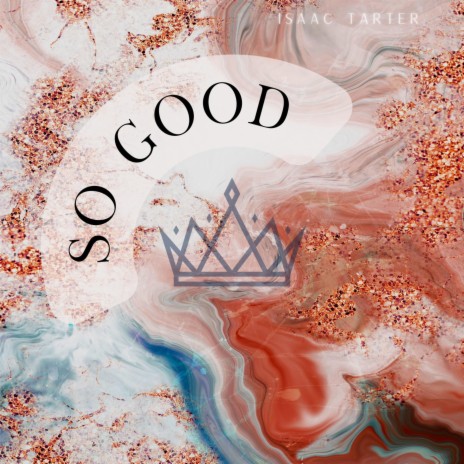 So Good | Boomplay Music