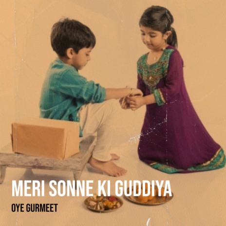 Meri Sonne Ki Guddiya | Boomplay Music