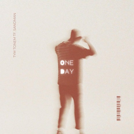 One Day ft. Sandman | Boomplay Music