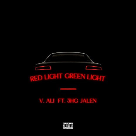 Red Light Green Light ft. 3hg Jalen | Boomplay Music