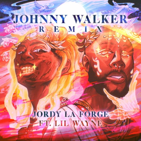 Johnny Walker (feat. Lil Wayne) [Jordy La Forge Remix] | Boomplay Music