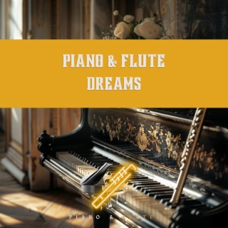 Piano & Flute Dreams: Sleep & Relaxation Soundscapes