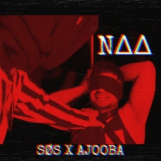 Naa ft. Ajooba lyrics | Boomplay Music