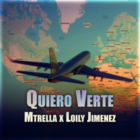 Quiero Verte ft. Loily Jimenez | Boomplay Music