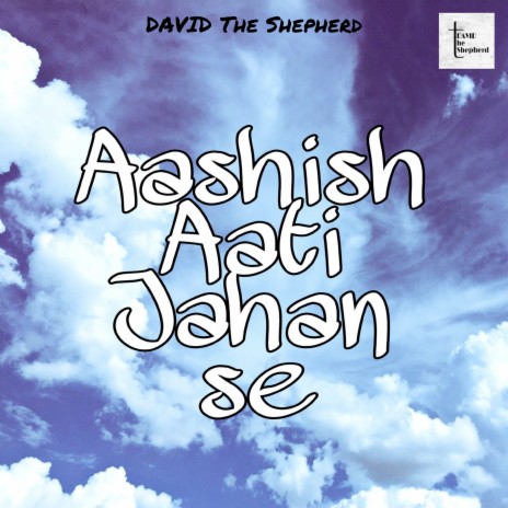 Aashish Aati Jahan Se | Boomplay Music