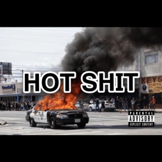 HOT SHIT