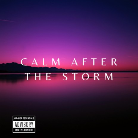 Calm After The Storm | Boomplay Music